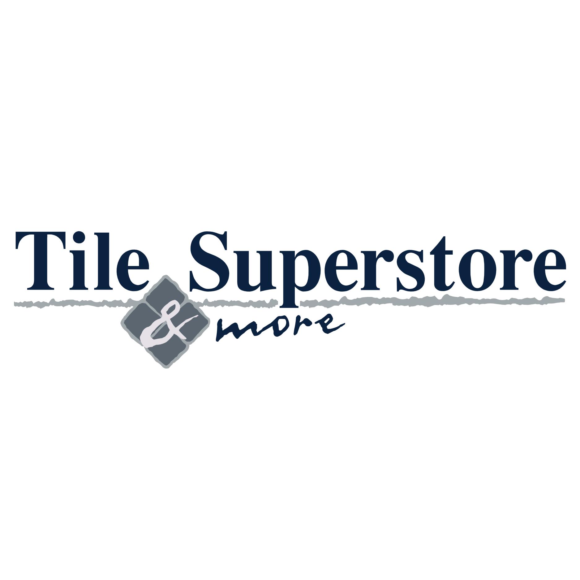Tile Superstore & More