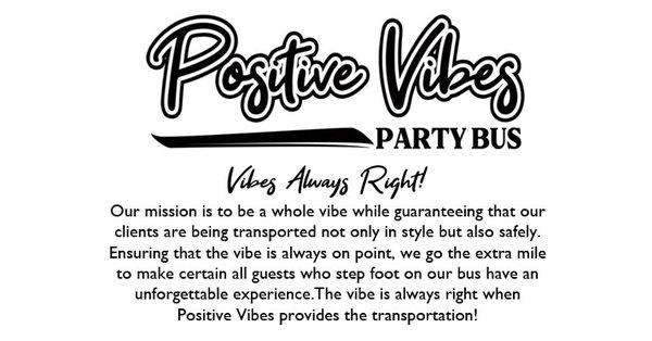 Positive Vibes Party Bus