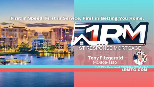 Tony Fitzgerald - 1st Response Mortgage