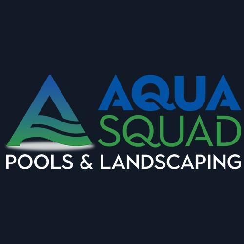 Aqua Squad Pools & Landscaping