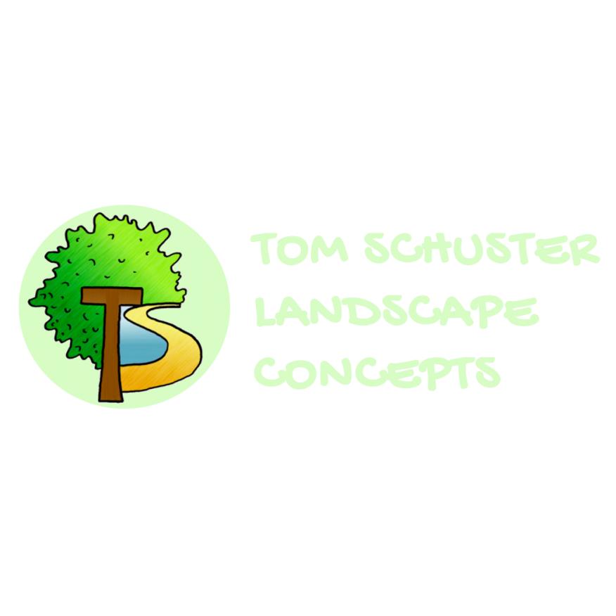 Tom Schuster Landscape Concepts