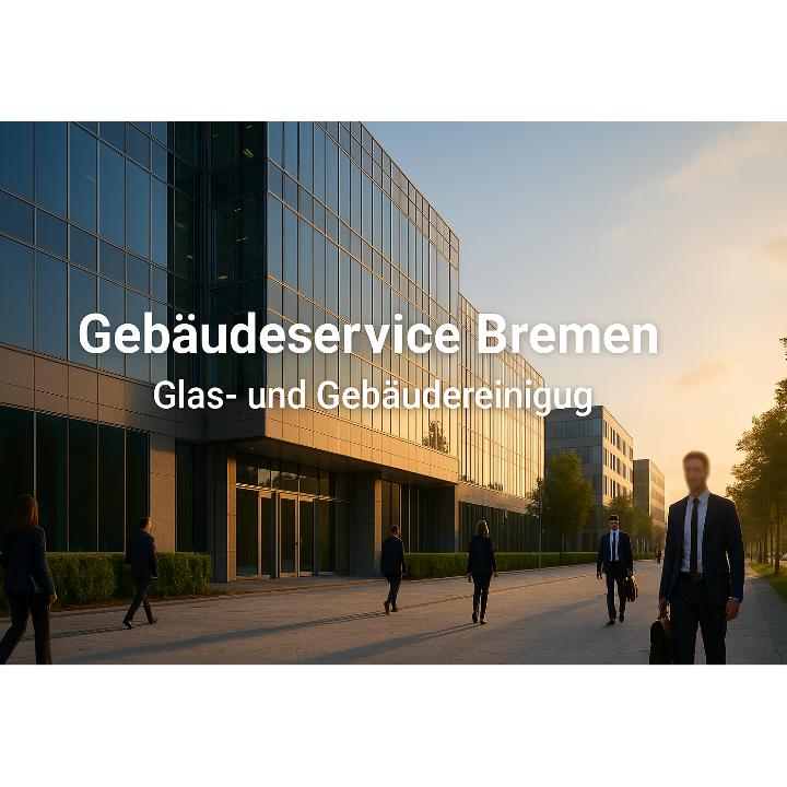 Gebäudeservice Bremen - Glas- und Gebäudereinigung
