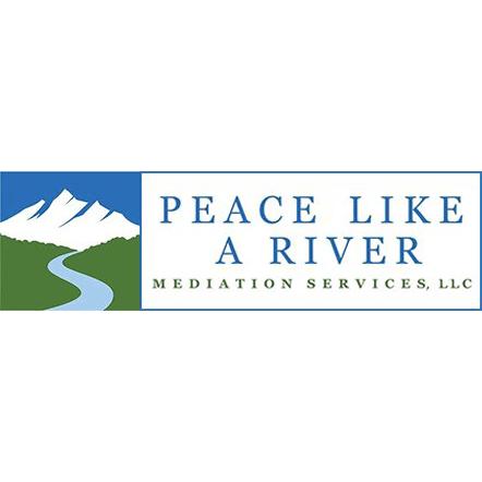 Peace Like A River Mediation Services, LLC