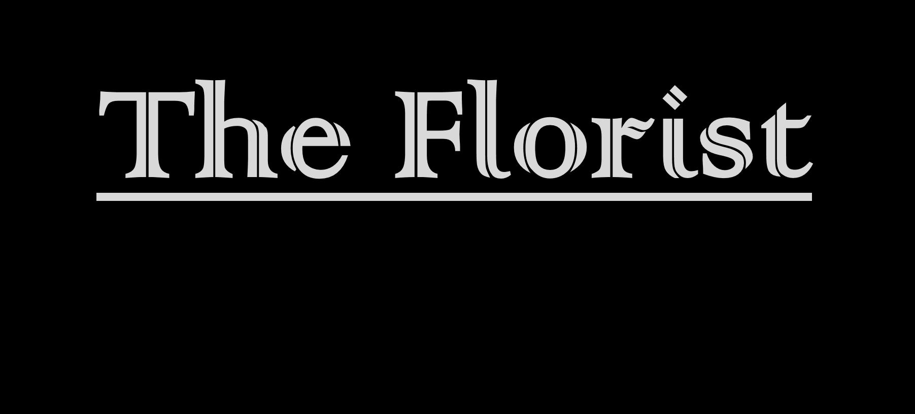 The Florist