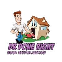 Dr Done Right Home Revitalization