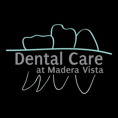 Dental Care at Madera Vista