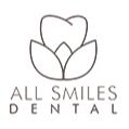 All Smiles Dental: Natalia Alvarado, DMD