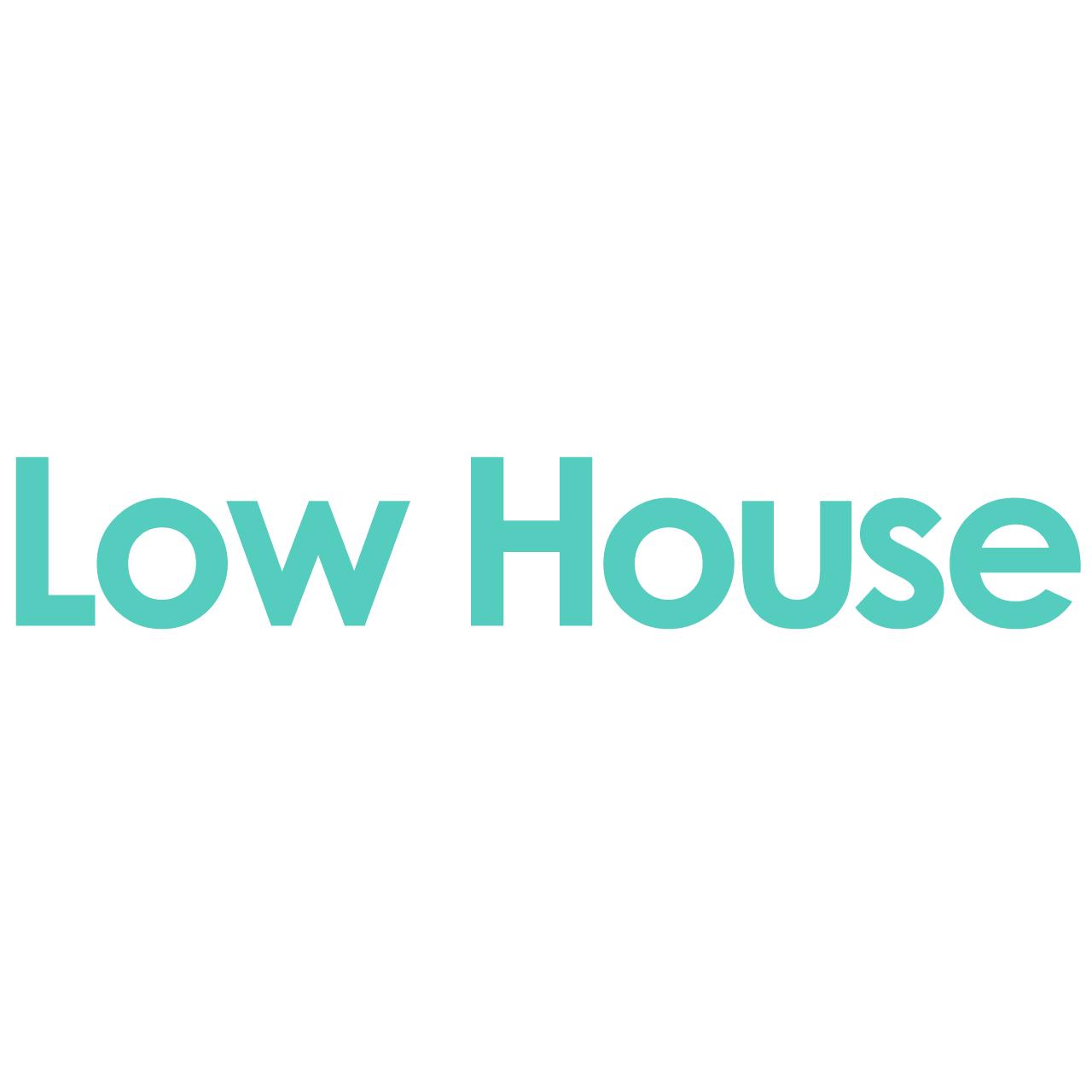 Low House