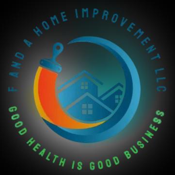 F and A Home Improvement LLC