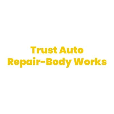 Trust Auto Repair & Body Works