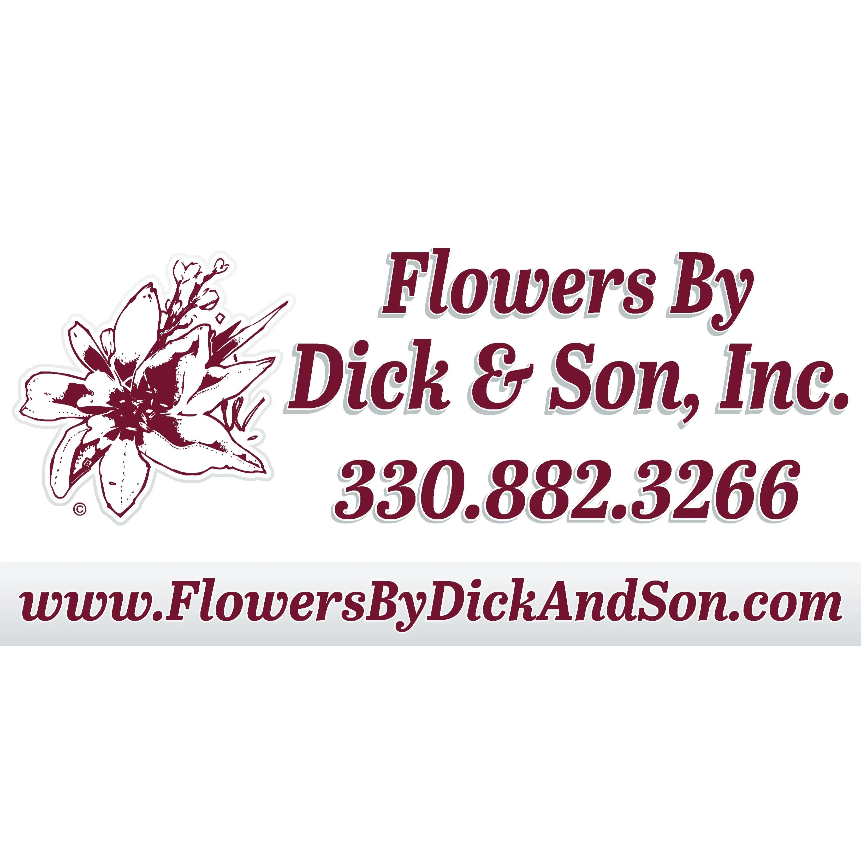 Flowers By Dick & Son Inc