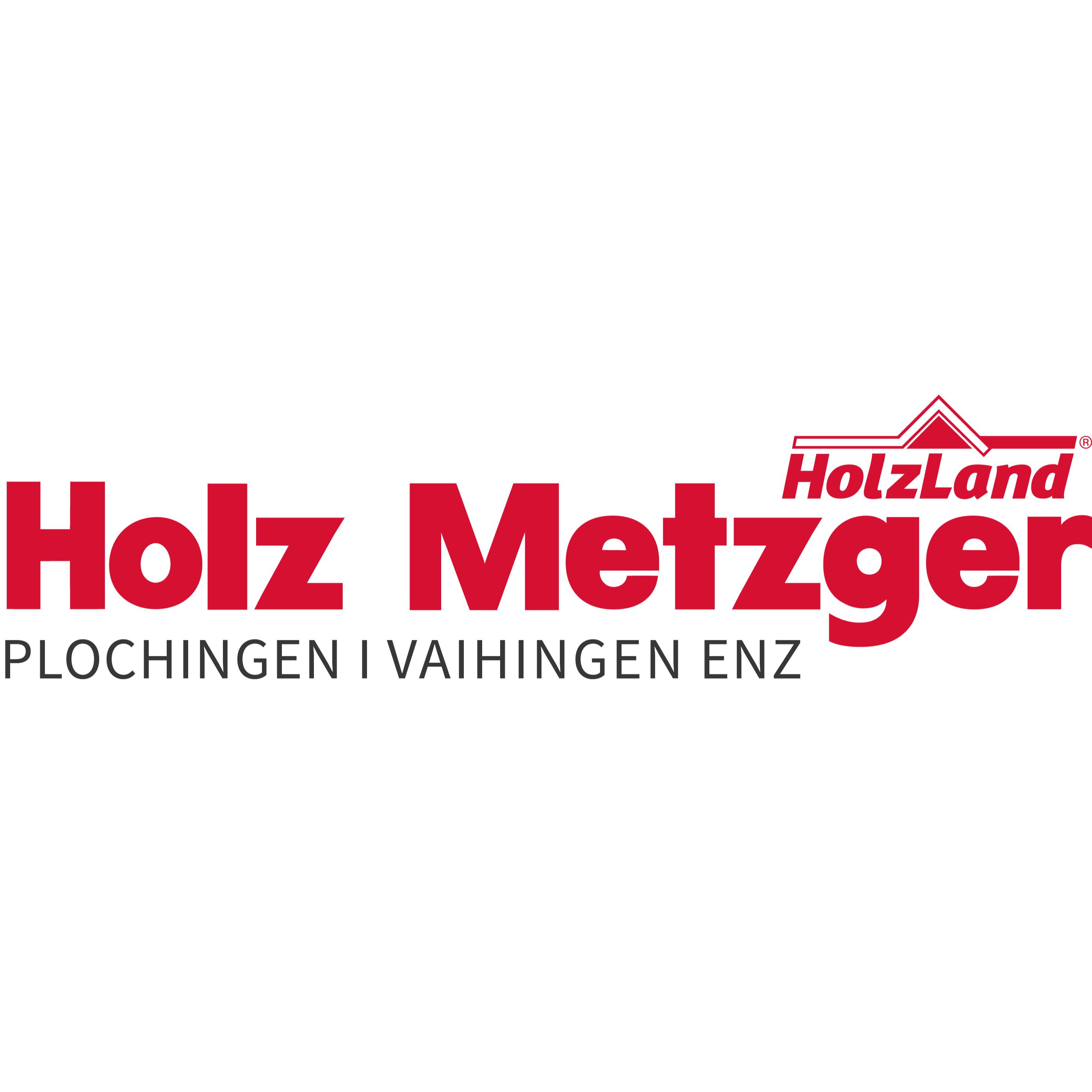 Holz Metzger Vaihingen an der Enz