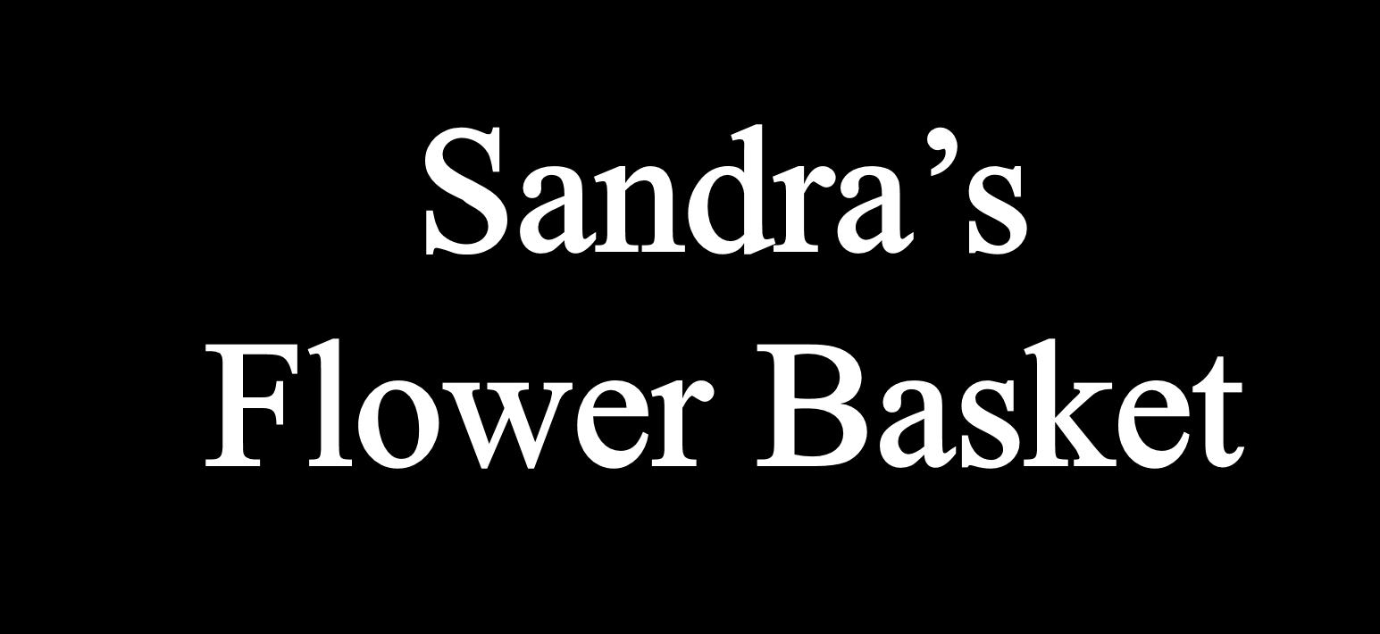 Sandra's Flower Basket