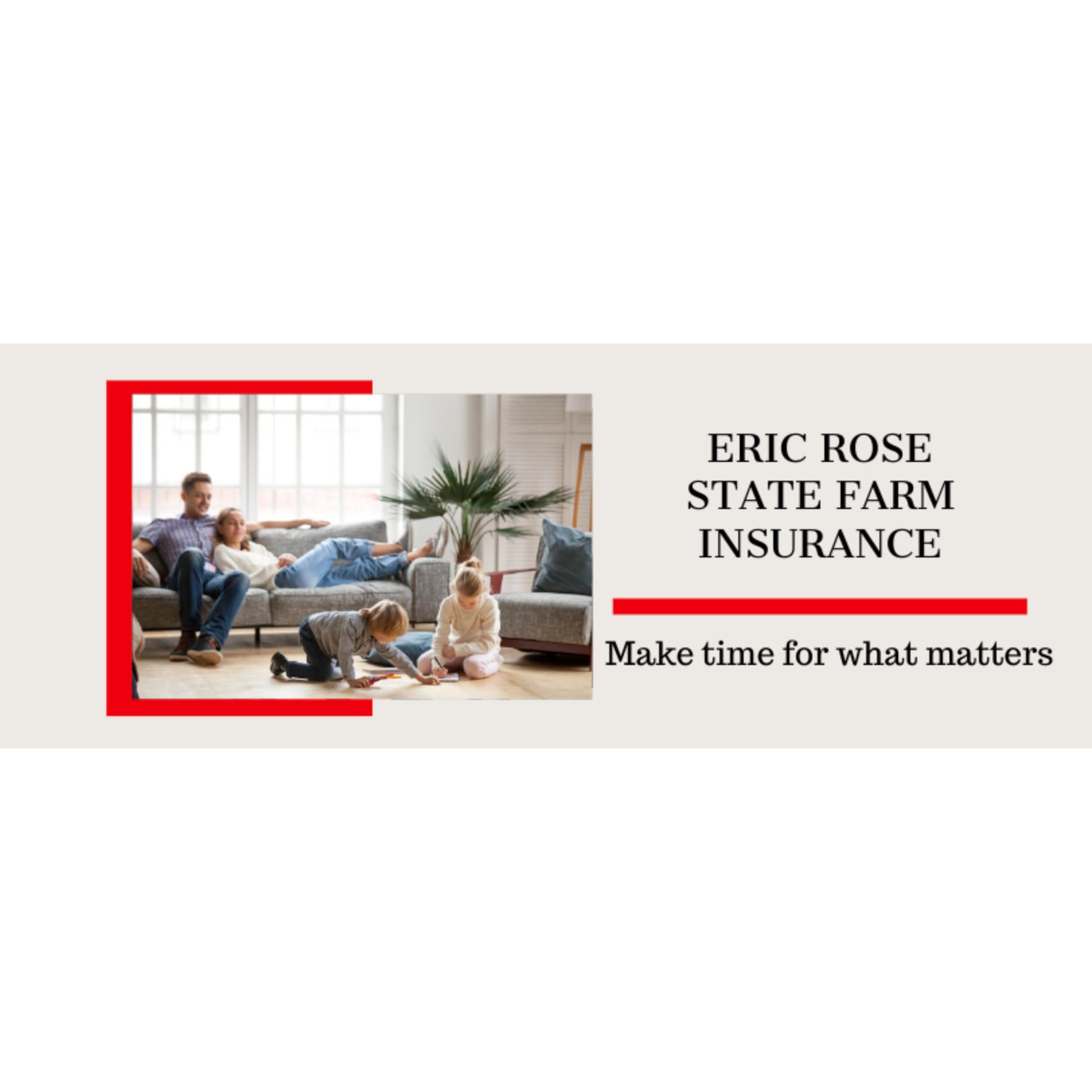 Eric Rose - State Farm Insurance Agent