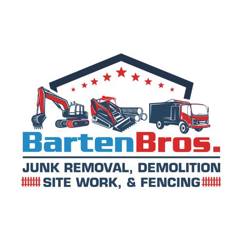 Barten Bros Junk Removal, Demolition, Site Work, & Fencing