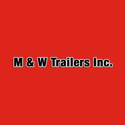 M & W Trailers Inc