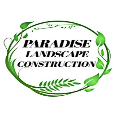 Paradise Landscape Construction LLC
