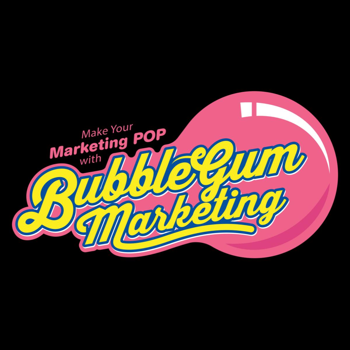Bubblegum Marketing