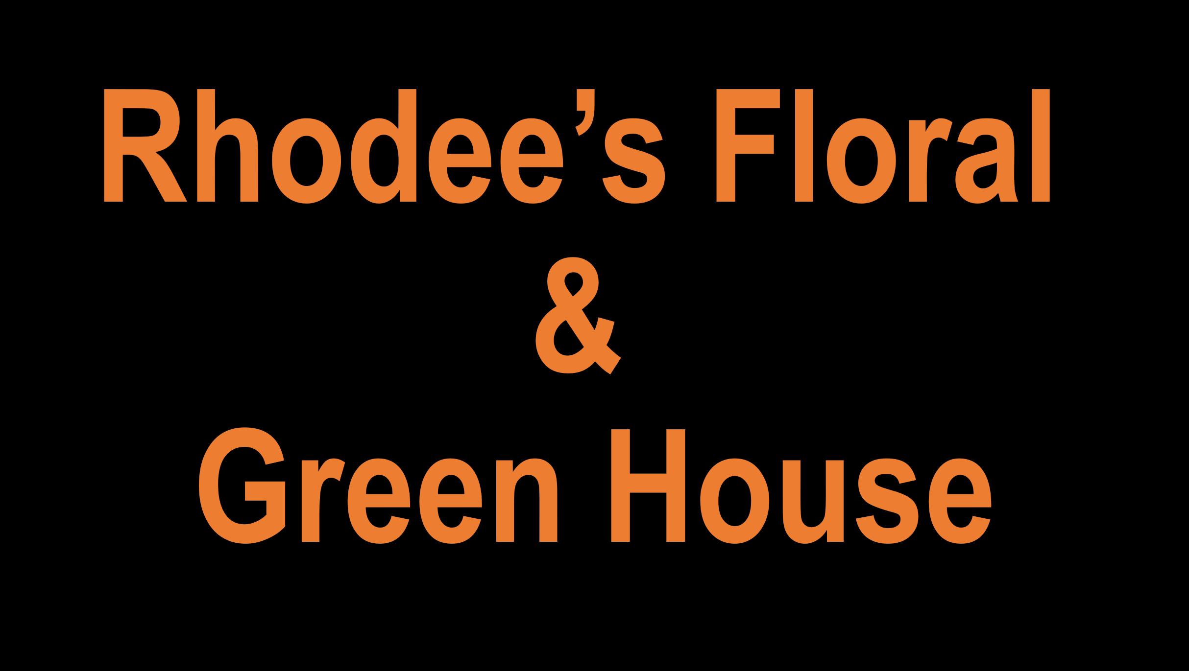 Rhodee's Floral & Greenhouses