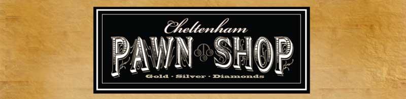 Cheltenham Pawn Shop