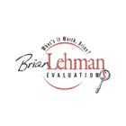 Brian Lehman Evaluation Inc
