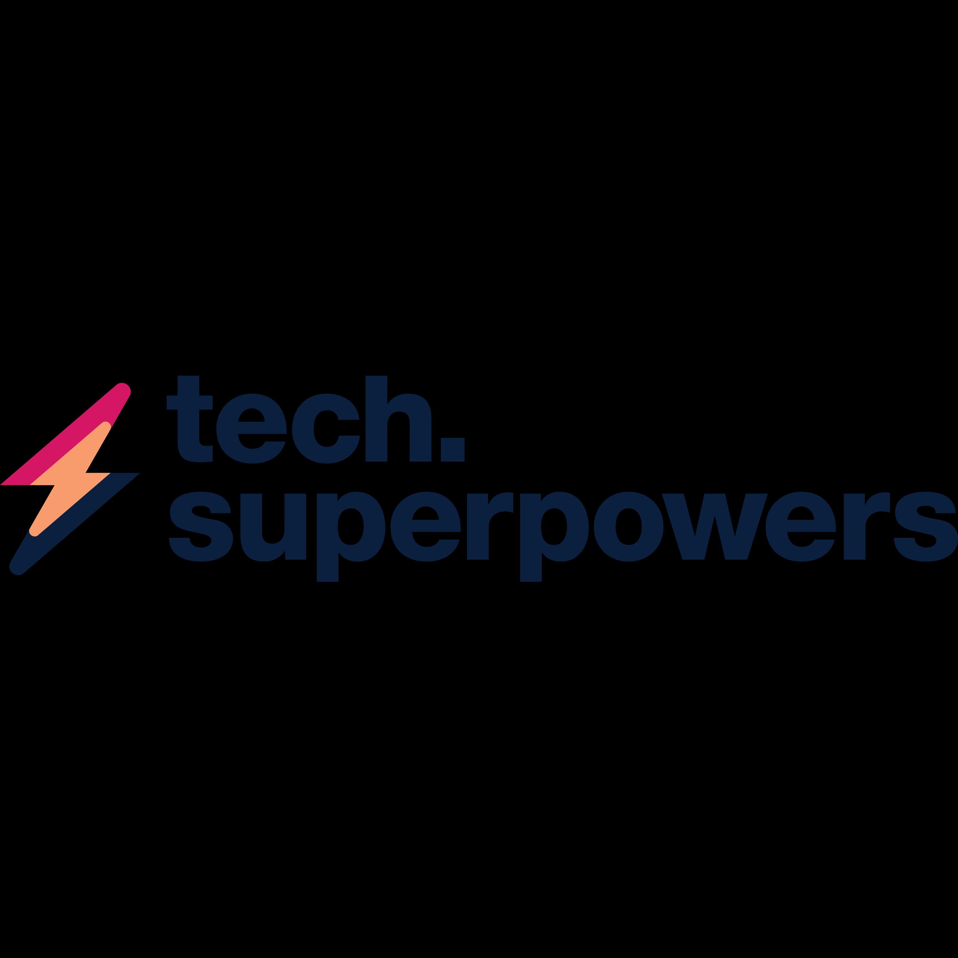 Tech Superpowers