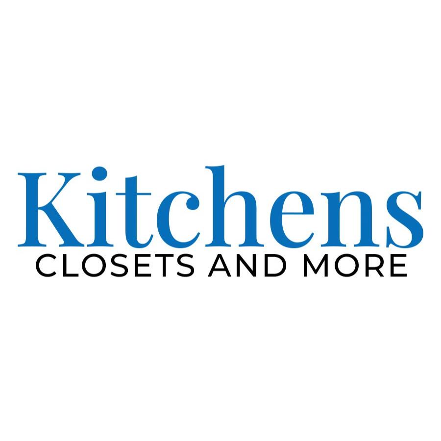 Kitchens Closets and More