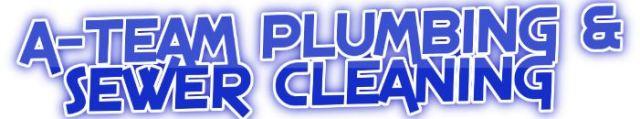 A-Team Plumbing & Sewer Cleaning