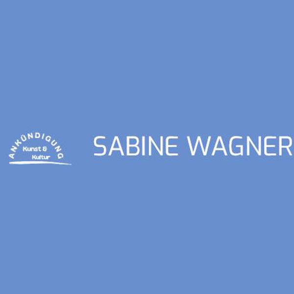 Sabine Wagner Ankündigung von Kunst und Kultur