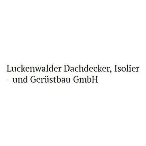 Luckenwalder Dachdecker Isolier- & Gerüstbau GmbH