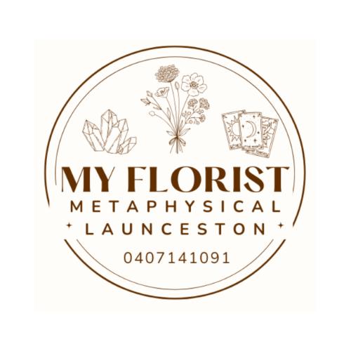 My Florist Launceston Tasmania & Metaphysical Launceston