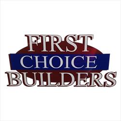 First Choice Builders LLC