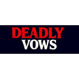 Deadly Vows