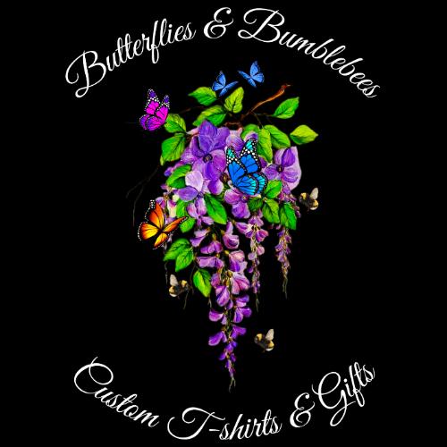 Butterflies & Bumblebees Custom T-Shirts & Gifts