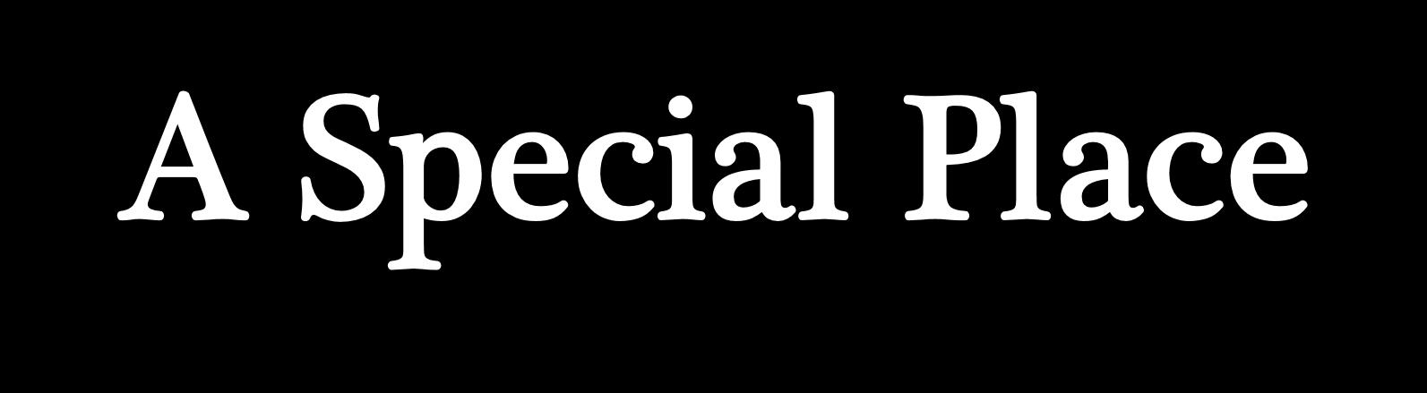 A Special Place