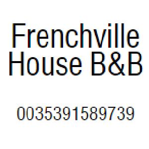Frenchville House Bed and Breakfast