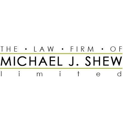 The Law Firm of Michael J. Shew, Ltd.