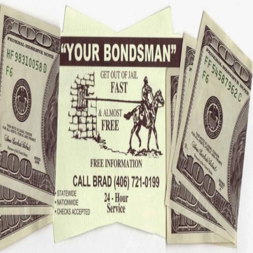 Your Bondsman