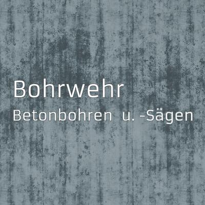 Bohrwehr Betonbohren u. -Sägen