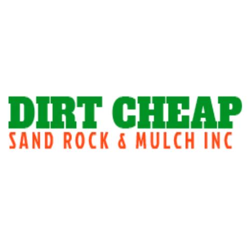 Dirt Cheap Sand Rock & Mulch Inc