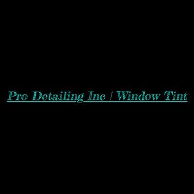 Pro Detailing Inc | Window Tint