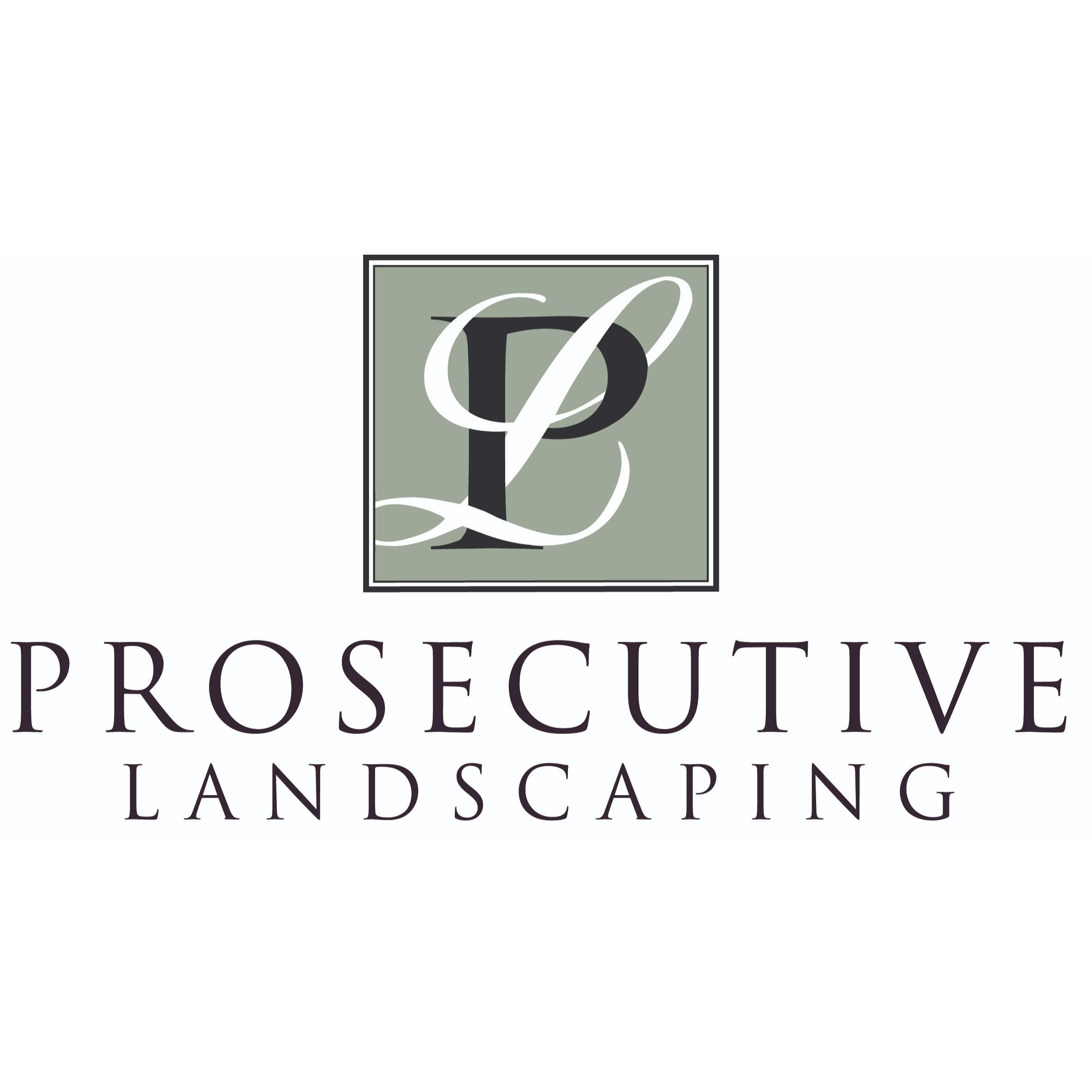 Prosecutive Landscaping