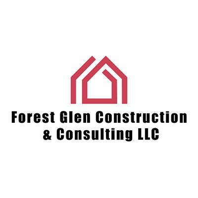 Forest Glen Construction & Consulting LLC