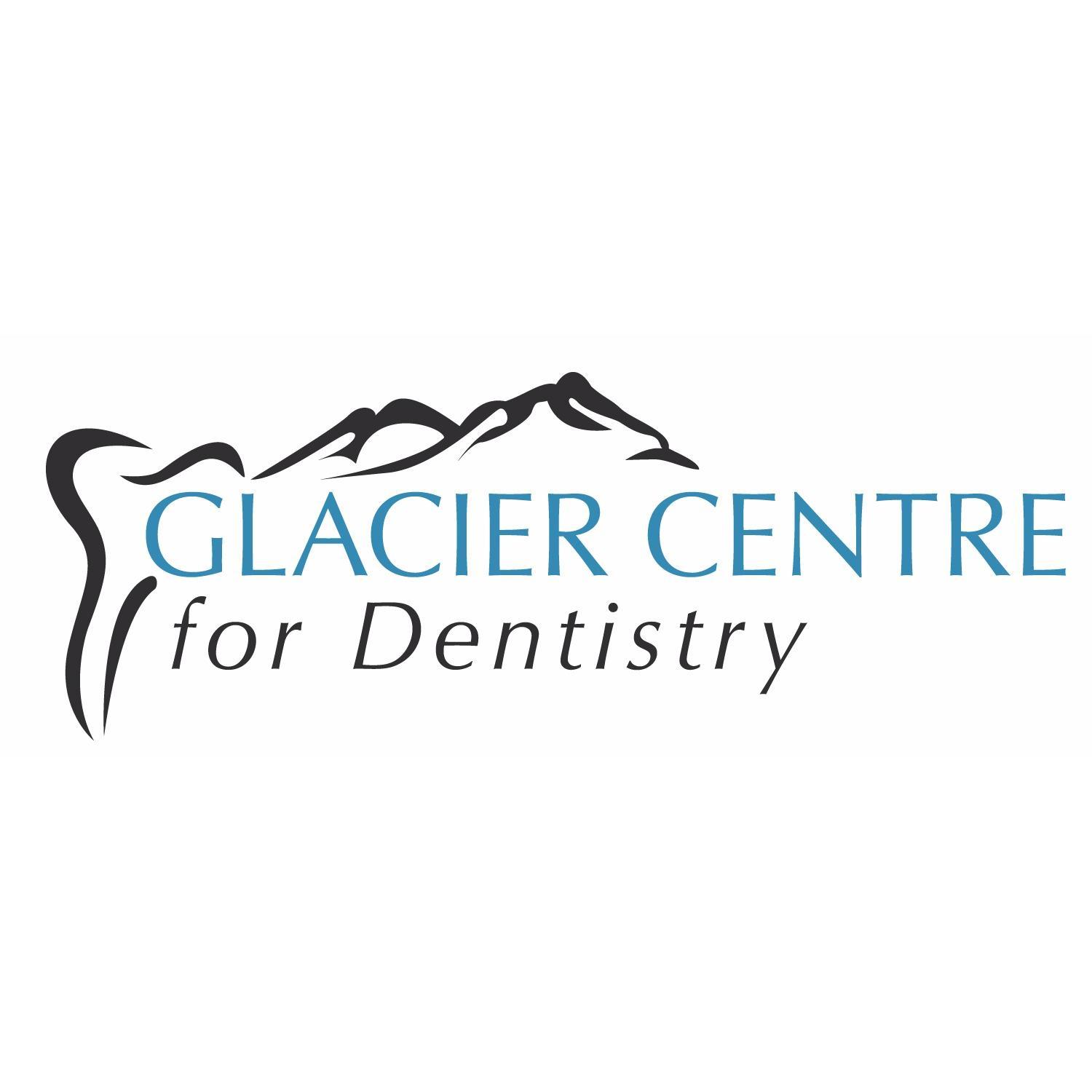 Glacier Centre for Dentistry