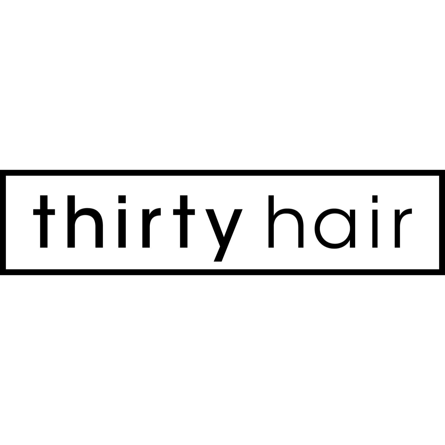 Thirty Hair