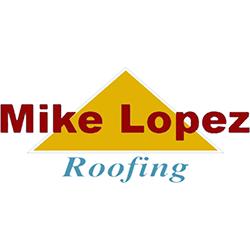 Mike Lopez Roofing LLC