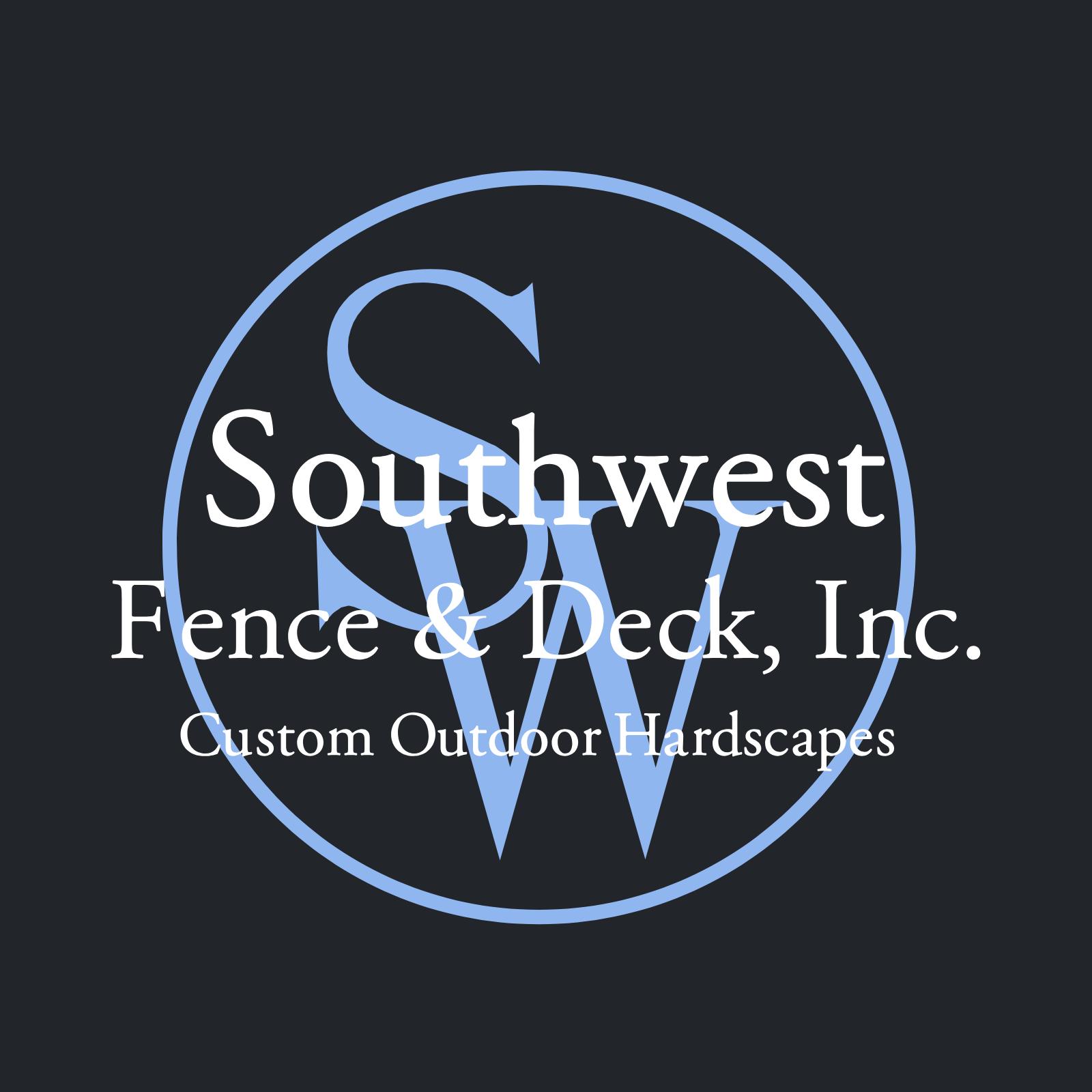 Southwest Fence & Deck, Inc