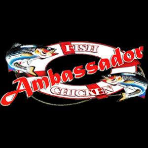 Ambassador Fish and Chicken