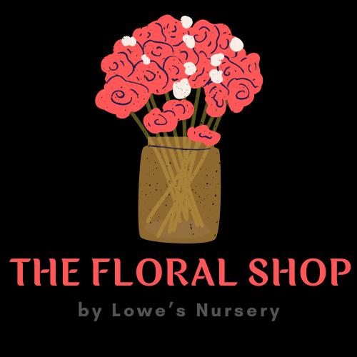 THE FLORAL SHOP BY LOWE'S NURSERY