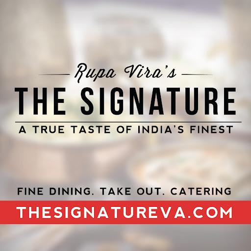 Rupa Vira's The Signature - Finest Indian Cuisine